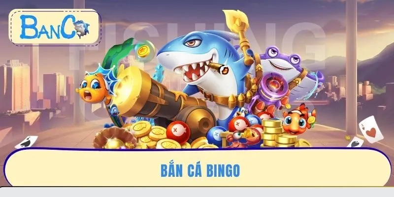 ban-ca-bingo